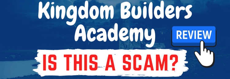 Kingdom Builders Academy review