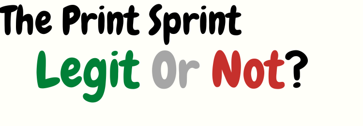 The Print Sprint review legit or not