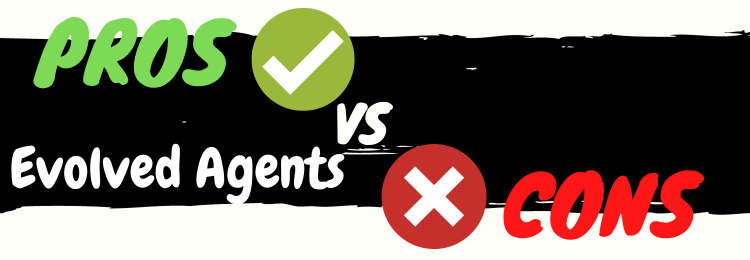 Evolved Agents review pros vs cons