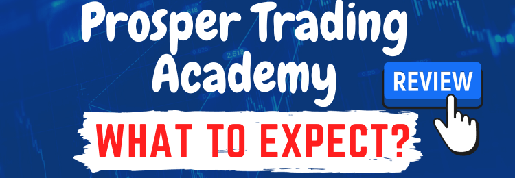 Prosper Trading Academy review