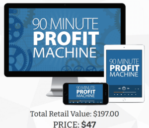90 minute profit machine