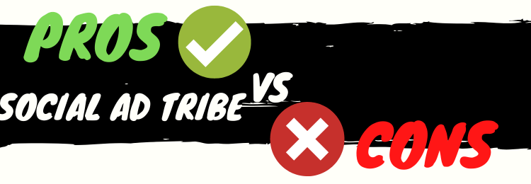 Social Ad Tribe review pros vs cons