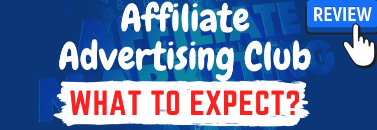 Affiliate Advertising Club review