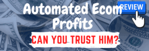 automated ecom profits review