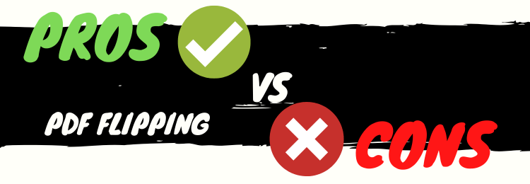 pdf flipping pros vs cons