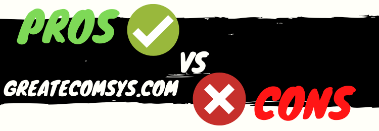 greatecomsys.com pros vs cons
